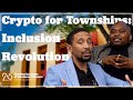 Crypto in South Africa's Townships: Financial Inclusion, Education & Binance's Push