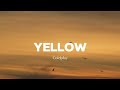 Yellow - Coldplay (LYRICS)
