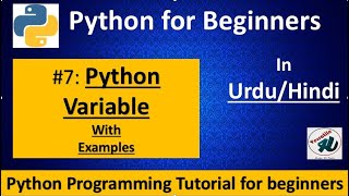 #7- Python Variables in Hindi/Urdu | Variables in Python | Python tutorial for beginners in Hindi