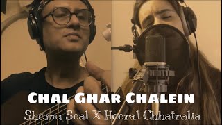 Chal Ghar Chalen (Cover) | Arijit Singh | Mithoon | Malang | Heeral Chhatralia