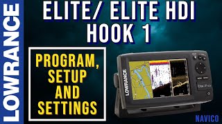 Lowrance Elite, Elite HDI, Hook Series 1 Settings, Setup, Programming and Tutorial your FishFinder