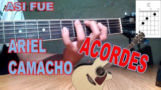 Asi Fue - Ariel Camacho / Acordes