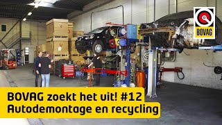 Autodemontage en recycling | BOVAG zoekt het uit