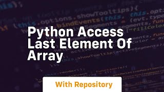 python access last element of array