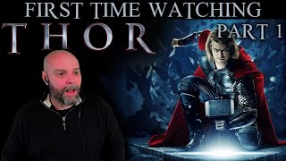 DC fans  First Time Watching Marvel! - THOR (2011) - Movie Reaction - Part 1/2