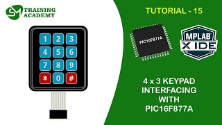 Interfacing 4x3 matrix keypad with PIC16F877A microcontroller