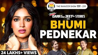 Bhumi Pednekar's Story - Bollywood, Relationships & Life | Darr Ke Aage Jeet Hai | TRSH