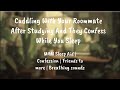 (M4M) Cuddling With Your Roommate After Studying [sleep aid] [friends to more] [confession]