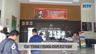 Kejari Tetapkan 3 Tersangka Korupsi RSUD Pasbar | Liputan 6 Padang