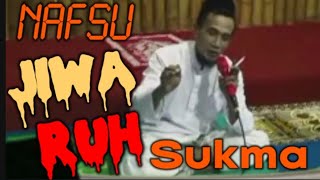 🔴Apa itu Nafsu, Jiwa, Ruh dan Sukma ⁉️ Penjelasan KH Mukhlason Rosyid Mojokerto