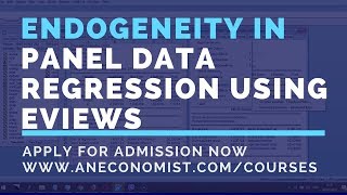 Testing Endogeneity in Panel Data Regression using Eviews