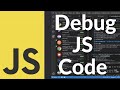 How to Debug JavaScript Code