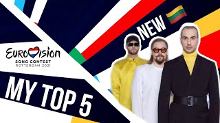 Eurovision 2021 | My Top 5 (New 🇱🇹)