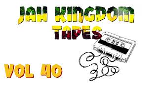 JAH KINGDOM VOL 40 MAKE THEM SECURE