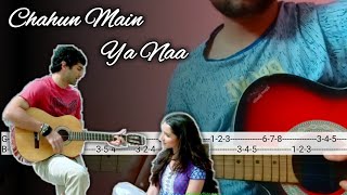 Chahun Main Ya Naa Guitar Intro, Tabs , Chord Lesson | Aashiqui 2 | Arijit Singh | Debarshi Raj Pal