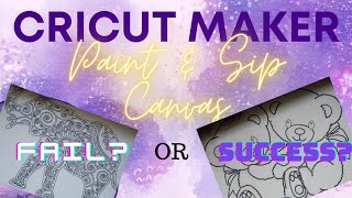 Draw paint and sip canvas on Cricut Maker - Step by Step tutorial / By lisha j