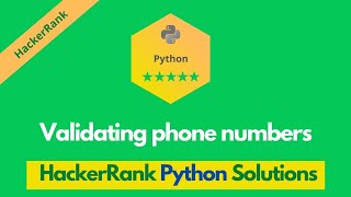 HackerRank Validating phone numbers problem solution in Python | Python problems solutions