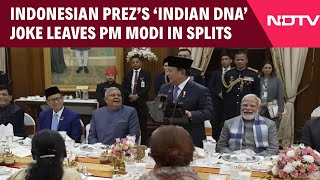 Republic Day 2025 | I Have Indian DNA, Says Indonesian President At Dinner Hosted By President Murmu