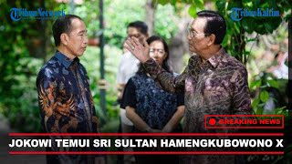 🔴BREAKING NEWS: Jokowi Temui Sri Sultan Hamengkubowono X di Kraton Kilen Yogyakarta