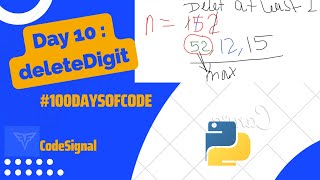 Day 10: deleteDigit - CodeSignal Solution