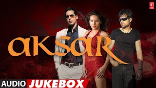 Aksar (2006) Hindi Movie Full Album (Audio) Jukebox| Himesh Reshammiya | Emraan Hashmi,Udita Goswami