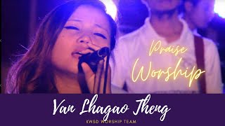 VAN LHAGAO THENG | KWS Delhi Worship Team