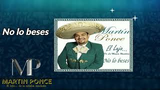 No Lo Beses - Martin Ponce..el Lujo - Lyric (Cover)