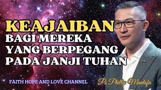 BERPEGANG PADA JANJI TUHAN || Khotbah Ps Phillip Mantofa || Faith Hope and Love Channel