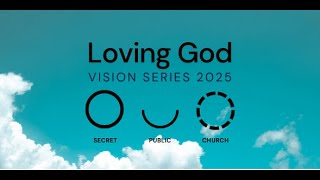 Vision Week 2: Vision: Loving God in Public | Psalm 5 |  Sun 9 February 2025 | 9am