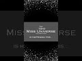 🚨 the 72nd miss universe competition date reveal 🚨 72ndmissuniverse