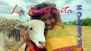 La Pastorcita - El Grupo H - Official Music Video