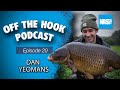 Nash Tackle Off The Hook Podcast - S2 Episode 20 - Dan Yeomans