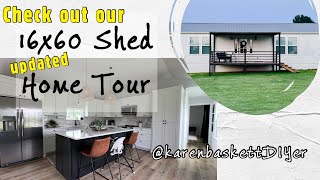 16x60 Shed Home Tour updated!