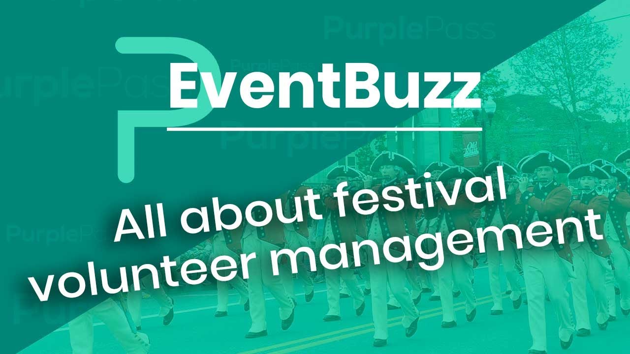 The Eventbuzz Podcast Managing Festival Volunteers Do This Youtube