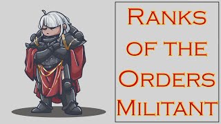 Ranks of the Orders Militant (Warhammer 40k Lore)