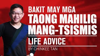 SELF TIPS: Bakit May Mga Taong Mahilig Mang-Tsimis | Life Advice