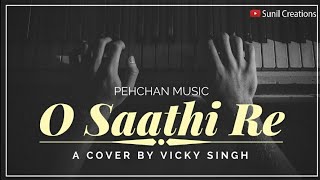 O Saathi Re Whatsapp Status | Vicky Singh |Pehchan Music