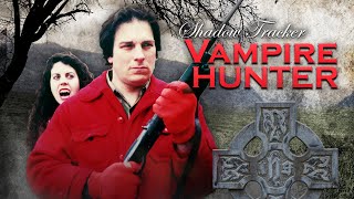 Shadow Tracker: Vampire Hunter (1999) - Trailer