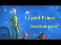 Le petit prince - partie 2