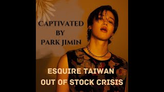 100223 Jimin Dose - CAPTIVATED by Park Jimin ! Esquire Taiwan Magazine Out of Stock Crisis