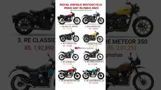 Royal Enfield All Motorcycle Price List 2023 | #shorts #minutejagmohan #viral