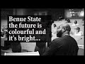 What Is The Hope Of Benue State?