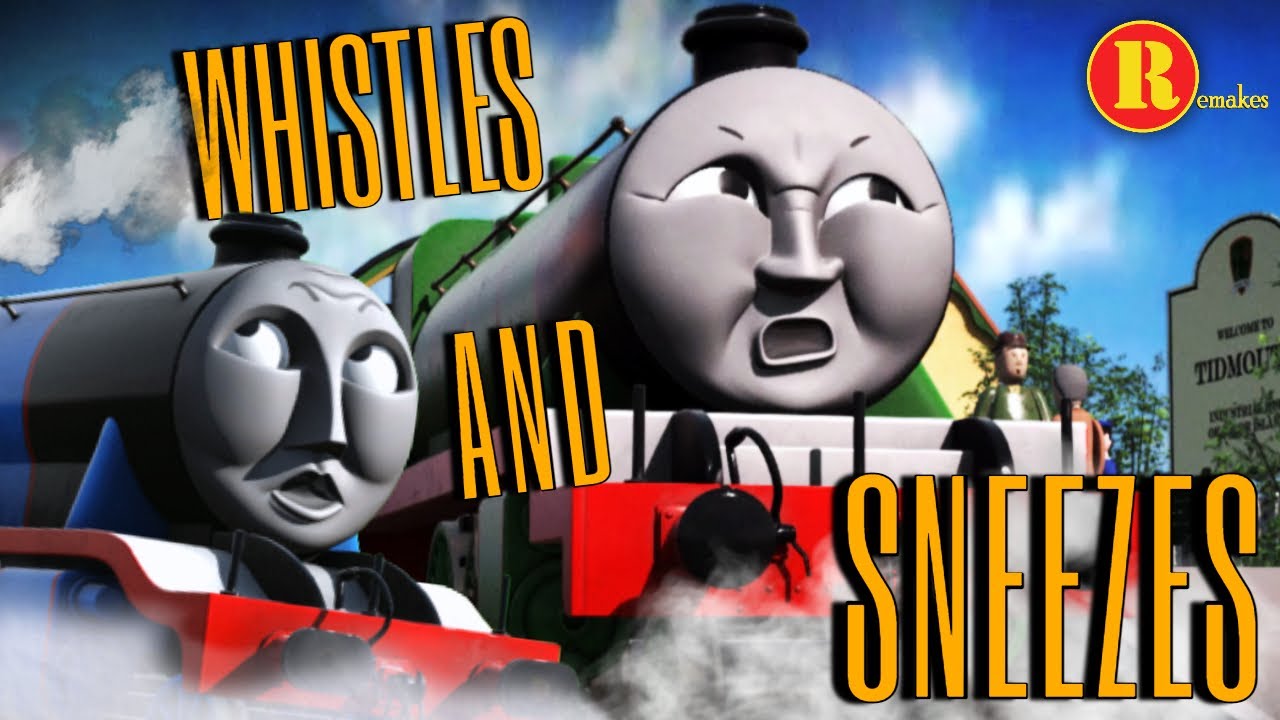 Whistle And Sneezes | Trainz Remake | Thomas And Friends. - YouTube