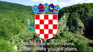 National Anthem of Croatia - Lijepa naša domovino (Our Beautiful Homeland)