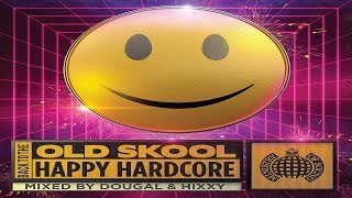 Back To The Old Skool Happy Hardcore CD 1