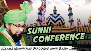 🔴LIVE (Sunni Conference || Allama Farooque Khan Razvi)