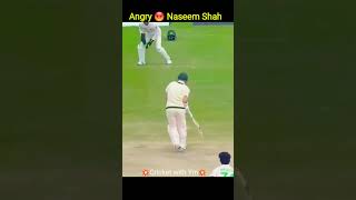 angry 😡 Naseem Shah 😱#shorts #cricket #asiacup2022 #ytshorts