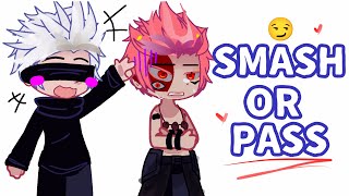 Gojo And Sukuna Play Smash Or Pass | Jujutsu Kaisen | JJK | Gacha | Gacha Club