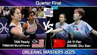 TAN Pearly /THINAAH Muralitharan vs JIA Yi Fan /ZHANG Shu Xian | Orleans Masters Badminton 2025