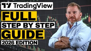 A Complete TradingView Tutorial in 30 Minutes... From Setup to Execution